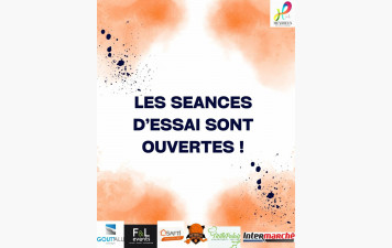 Les séances d'essai sont ouvertes !